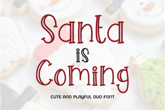 Discover the Charm of Santa is Coming: A Playful Handwritten Font